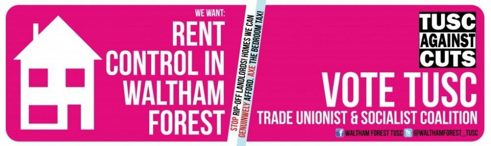 Rent Control in Waltham Forest: Vote TUSC